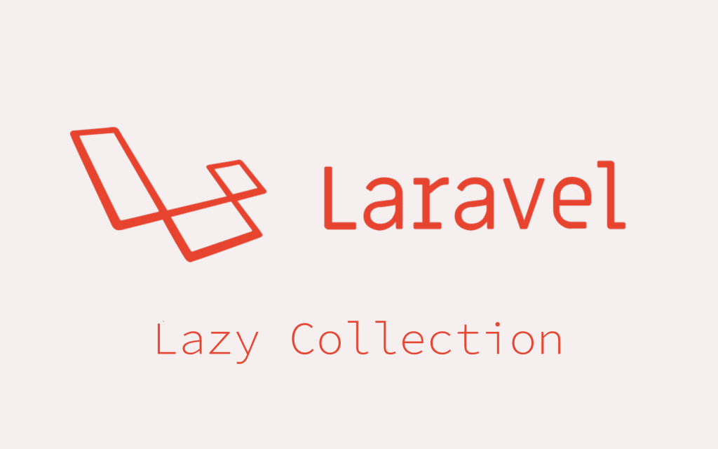 Laravel Lazy Collection - Operacja na dużych zbiorach